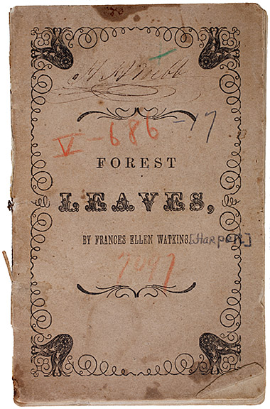 Lost No More: Recovering Frances Ellen Watkins Harper's Forest Leaves –  Maryland Center for History and Culture