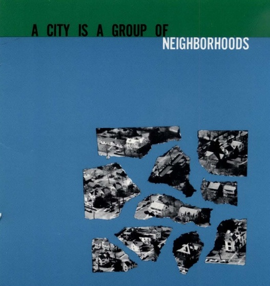 Cover of one of the first brochures published by Baltimore Neighborhoods, Inc., ca 1959 A City is a Group of Neighborhoods, Brochure, Baltimore Neighborhoods, Inc. Collection, University of Baltimore, Langsdale Library.