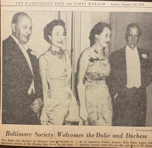 "Baltimore Society Welcomes the Duke and Duchess." The Washington Post and Times Herald. January 16, 1955. MS 2927, MdHS. 