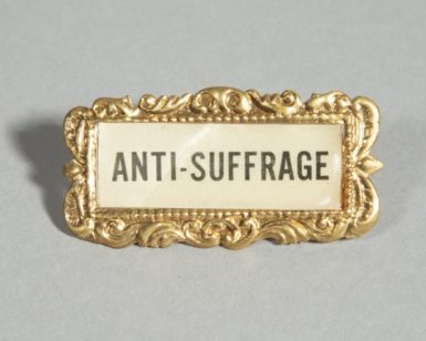 "Anti-Suffrage" pin