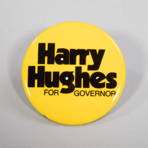 Harry Hughes for Governor campaign button