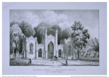 Entrance Gateway to Greenmount Cemetery. Edward Weber & Co., lithograph, c. 1851. Maryland Center for History and Culture.